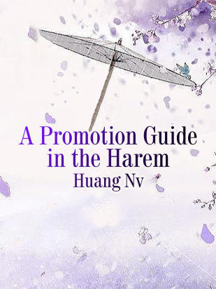 A Promotion Guide in the Harem